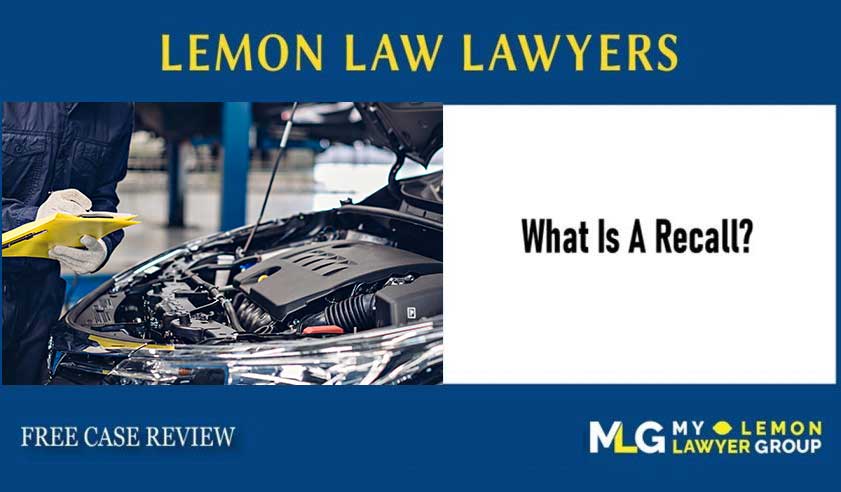 what is a recall lawyer lemon lawsuit defective